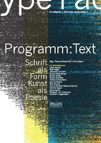 Beispielbild fr Programm: Text: Schrift als Form - Kunst als Poesie zum Verkauf von medimops