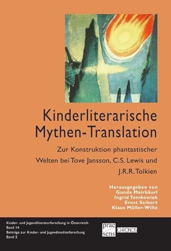 9783706907170: Kinderliterarische Mythen-Translation