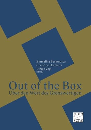 Beispielbild fr Out of the Box - ber den Wert des Grenzwertigen zum Verkauf von Einar & Bert Theaterbuchhandlung