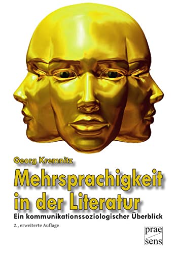 Mehrsprachigkeit in der Literatur - Kremnitz, Georg