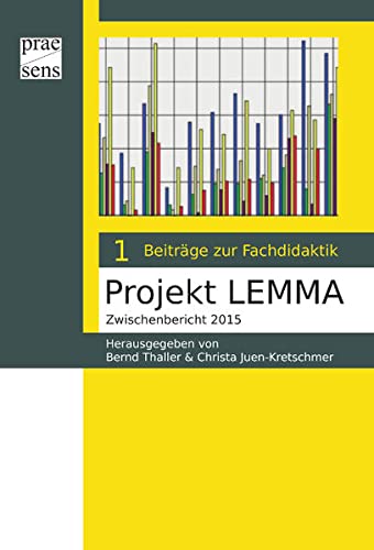 Beispielbild fr Projekt LEMMA: Zwischenbericht 2015 (Beitrge zur Fachdidaktik) zum Verkauf von medimops