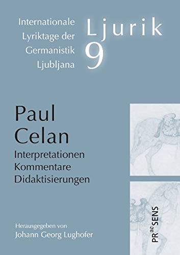 Paul Celan - Johann Georg Lughofer