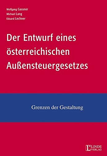 9783707302646: Der Entwurf eines sterreichischen Auensteuergesetzes