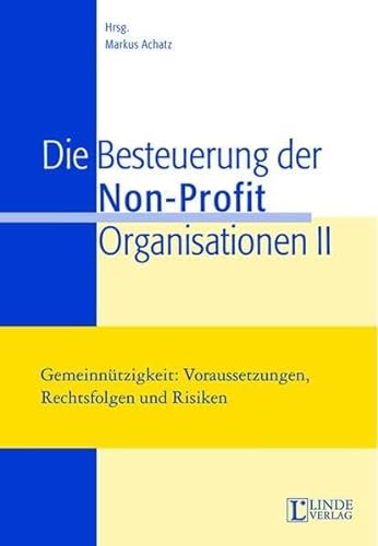 Die Besteuerung der Non-Profit-Organisationen (f. Ã–sterreich) (9783707302752) by Achatz, Markus