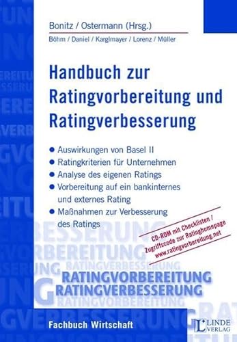 Stock image for Handbuch zur Ratingvorbereitung und Ratingverbesserung, m. CD-ROM [Gebundene Ausgabe] Franz Bonitz (Autor), Peter Ostermann (Autor) for sale by BUCHSERVICE / ANTIQUARIAT Lars Lutzer