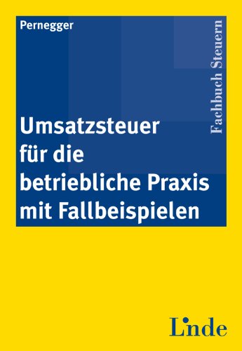 Beispielbild fr Umsatzsteuer fr die betriebliche Praxis mit Fallbeispielen zum Verkauf von medimops