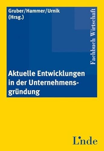 Beispielbild fr Aktuelle Entwicklungen in der Unternehmensgrndung zum Verkauf von medimops