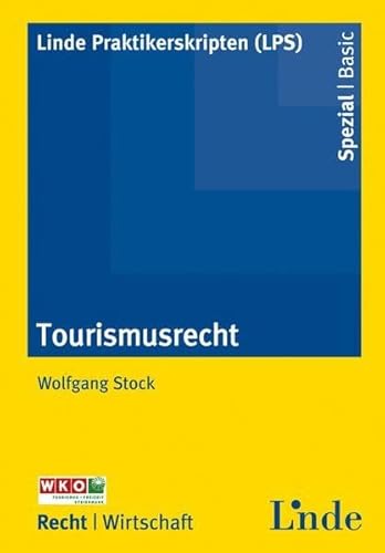 9783707317206: Tourismusrecht (f. Osterreich)