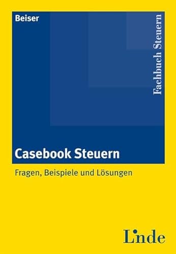 Imagen de archivo de Casebook Steuern: Fragen, Beispiele und Lsungen a la venta por medimops
