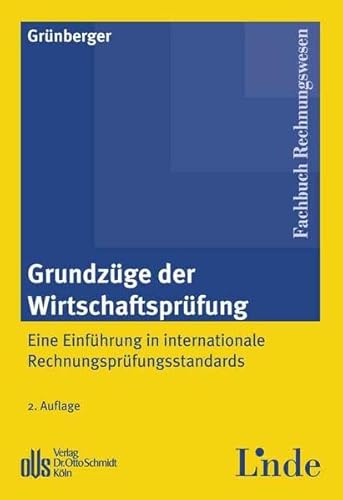 Stock image for Grundzge der Wirtschaftsprfung: Eine Einfhrung in internationale Rechnungsprfungsstandards for sale by medimops