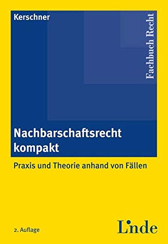 Stock image for Nachbarschaftsrecht kompakt (f. sterreich) for sale by medimops