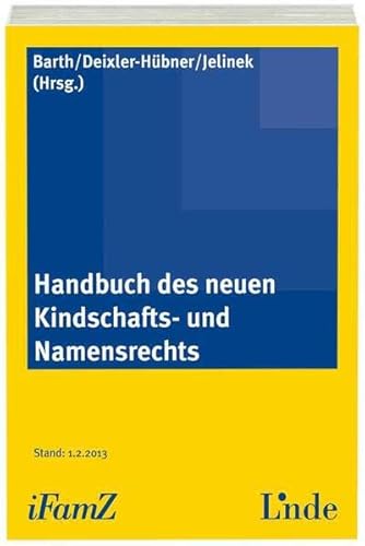 9783707321081: Handbuch des neuen Kindschafts- und Namensrechts