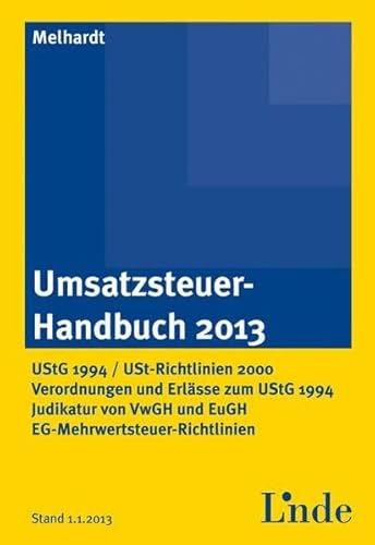 Beispielbild fr Umsatzsteuer-Handbuch 2013: UStG 1994 / Umsatzsteuerrichtlinien 2000 / Verordnungen und Erlsse zum Verkauf von Goodbooks-Wien