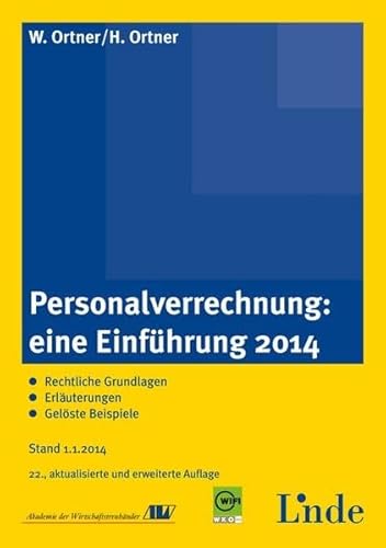 Beispielbild fr Personalverrechnung: eine Einfhrung 2014 : Rechtliche Grundlagen. Erluterungen. Gelste Beispiele zum Verkauf von Buchpark