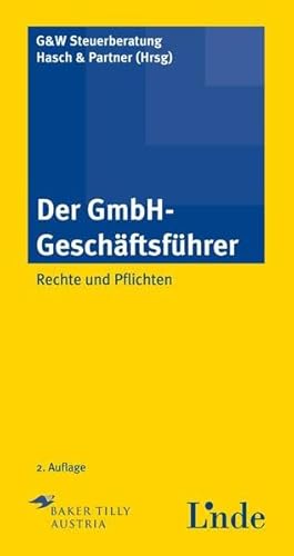 Beispielbild fr Der GmbH-Geschftsfhrer: Rechte und Pflichten zum Verkauf von medimops