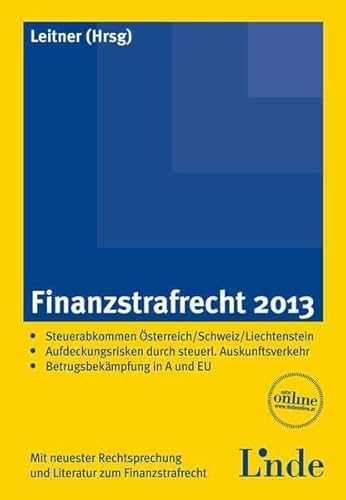 9783707330052: Finanzstrafrecht 2013 (f. sterreich)