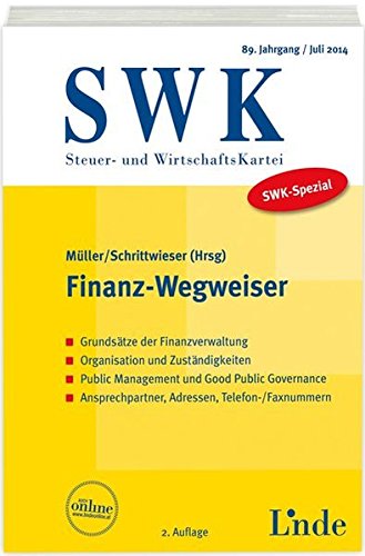 SWK-Spezial Finanz-Wegweiser. - Müller, Eduard und Eva Maria Schrittwieser