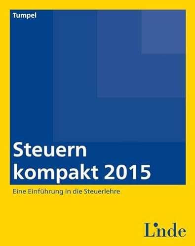9783707331806: Steuern kompakt 2015 (f. sterreich)