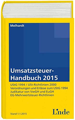 Beispielbild fr Umsatzsteuer-Handbuch 2015: UStG 1994/Umsatzsteuerrichtlinien 2000/Verordnungen und Erlsse zum Verkauf von Goodbooks-Wien