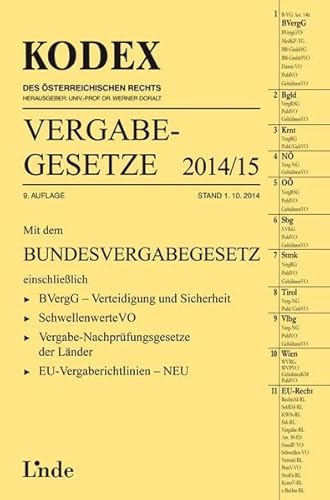 KODEX Vergabegesetze 2014/15 (Kodex des Österreichischen Rechts) - Konetzky Georg, Doralt Werner
