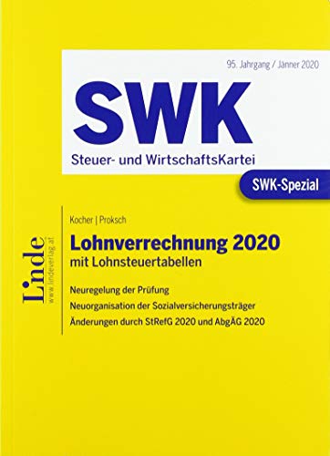 Beispielbild fr SWK-Spezial Lohnverrechnung 2020: mit Lohnsteuertabellen zum Verkauf von medimops