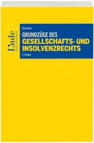 Stock image for Grundzge des Gesellschafts- und Insolvenzrechts (Linde Lehrbuch) for sale by medimops