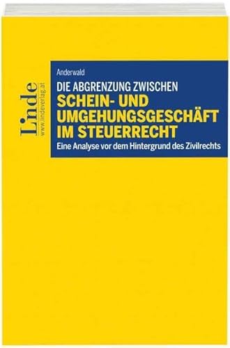 9783707338188: Die Abgrenzung zwischen Schein- und Umgehungsgeschft im Steuerrecht