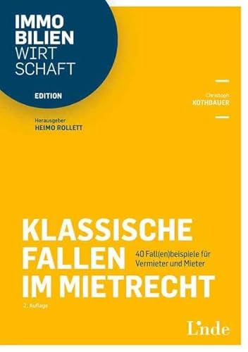 Imagen de archivo de Klassische Fallen im Mietrecht: 40 Fall(en)beispiele fr Vermieter und Mieter (Edition Immobilienwirtschaft) a la venta por medimops