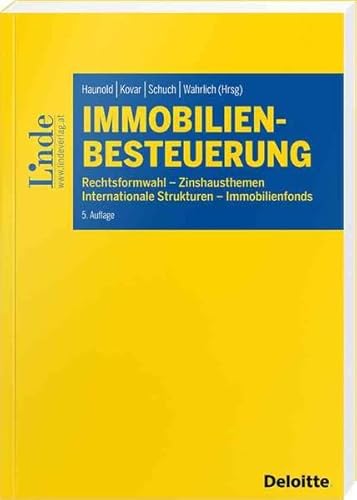 Stock image for Immobilienbesteuerung - Rechtsformwahl - Zinshausthemen - Internationale Strukturen - Immobilienfonds for sale by Jasmin Berger
