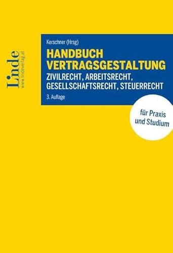 Imagen de archivo de Handbuch Vertragsgestaltung: Zivilrecht, Arbeitsrecht, Gesellschaftsrecht, Steuerrecht a la venta por GF Books, Inc.