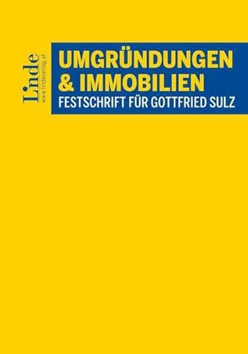Stock image for Umgrndungen und Immobilien: Festschrift fr Gottfried Sulz for sale by GF Books, Inc.