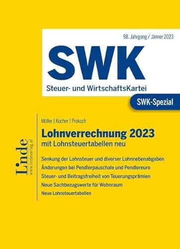 Beispielbild fr SWK-Spezial Lohnverrechnung 2023 mit Lohnsteuertabellen zum Verkauf von Buchpark