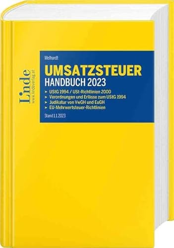 9783707347340: Umsatzsteuer-Handbuch 2023: UStG 1994 / Umsatzsteuerrichtlinien 2000 / Verordnungen und Erlsse