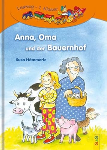 Beispielbild fr Anna, Oma und der Bauernhof: 1. Klasse zum Verkauf von medimops