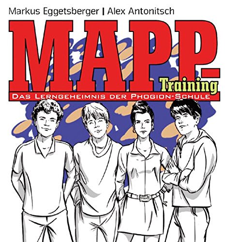 Imagen de archivo de MAPP-Training, Das Lerngeheimnis der Phogion-Schule a la venta por medimops