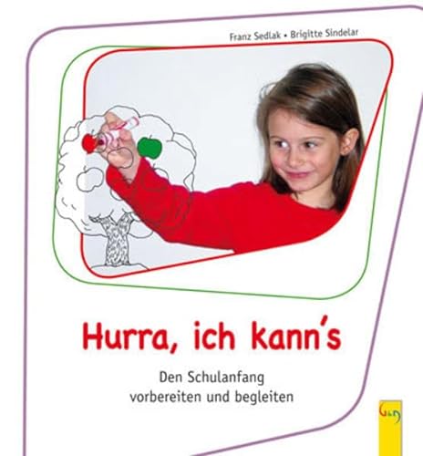 Stock image for Hurra, ich kanns: Den Schulanfang vorbereiten und begleiten for sale by medimops