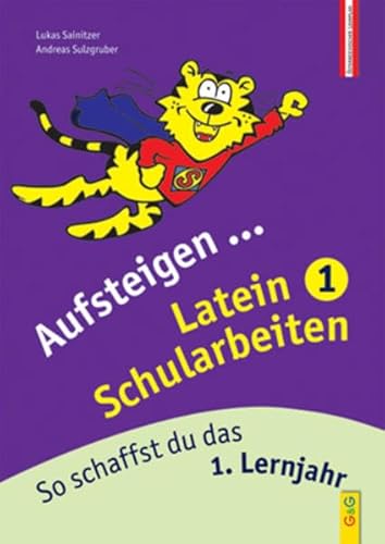 Imagen de archivo de Aufsteigen Latein-Schularbeiten: So schaffst du das 1. Lernjahr a la venta por medimops