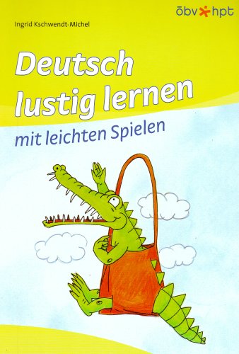 Beispielbild fr Deutsch lustig lernen mit leichten Spielen zum Verkauf von medimops