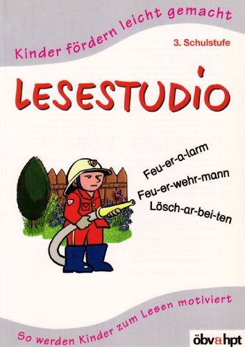 9783707408577: Lesestudio. So werden Kinder zum Lesen motiviert: Lesestudio 3. Klasse