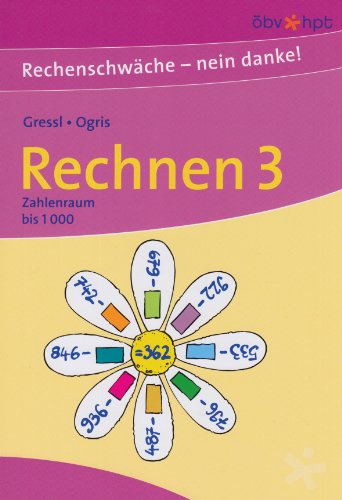 9783707409758: Rechenschwche - nein danke! Rechnen: Rechnen 3. Klasse: Zahlenraum bis 1000. Rechenschwche - nein danke!