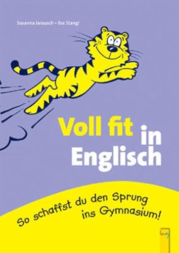 9783707409819: Voll fit in Englisch: So schaffst du den Sprung ins Gymnasium