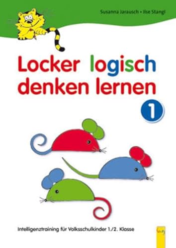 Beispielbild fr Locker logisch denken lernen. Intelligenztraining fr Volksschulkinder: Locker logisch denken lernen 1: 1./2. Klasse: 1-01 zum Verkauf von medimops