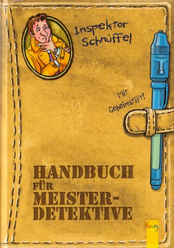 9783707410600: Handbuch fr Meisterdetektive: Mit UV-Licht-Geheimtintenstift