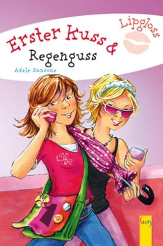 Stock image for Erster Kuss & Regenguss: Lipgloss - Specially 4 Girls for sale by ABC Versand e.K.