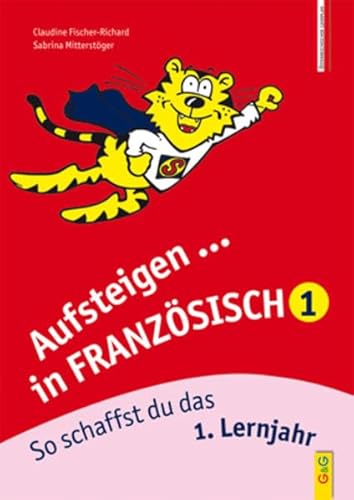 Stock image for Aufsteigen in Franzsisch 1: So schaffst du das 1. Lernjahr. Mit Lsungsheft for sale by medimops