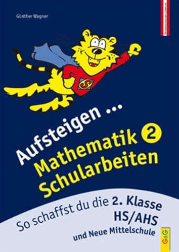 Beispielbild fr Aufsteigen Mathematik Schularbeiten 2: So schaffst du die 2. Klasse HS/AHS zum Verkauf von medimops