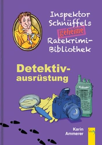 Beispielbild fr Detektivausrustung. Inspektor Schnuffels geheime Ratekrimi-Bibliothek zum Verkauf von ThriftBooks-Dallas