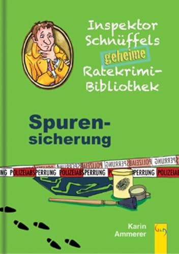 Beispielbild fr Spurensicherung. Inspektor Schnffels geheime Ratekrimi-Bibliothek zum Verkauf von medimops