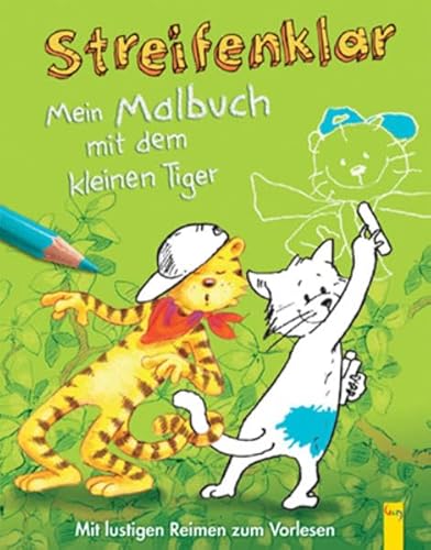 Imagen de archivo de Mein Malbuch mit dem kleinen Tiger: Mit lustigen Reimen zum Vorlesen. Streifenklar a la venta por medimops