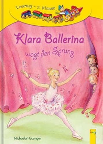 Beispielbild fr Klara Ballerina wagt den Sprung: 2. Klasse zum Verkauf von medimops